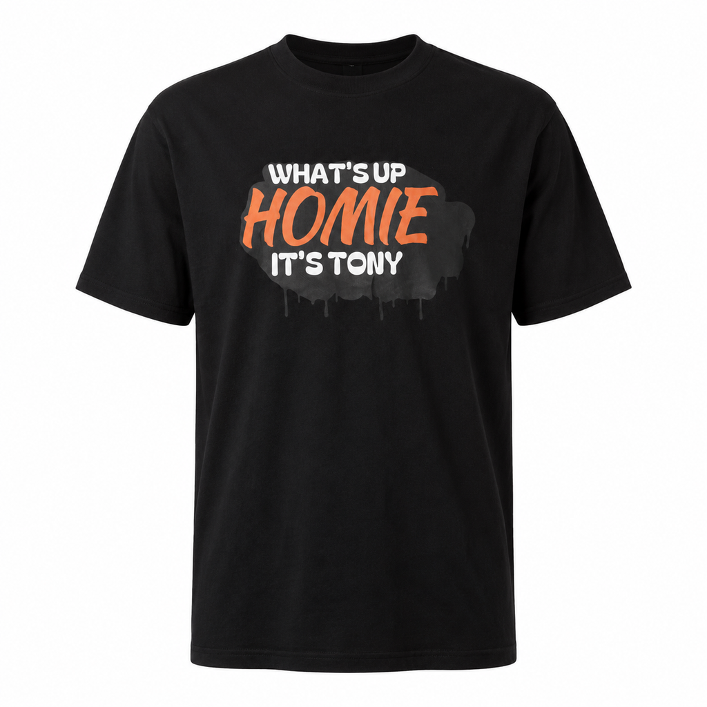 LC SIGN TONY'S T-Shirt(What's up homie,it‘s tony)